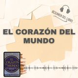 EL CORAZÓN DEL MUNDO 📗 Resumen del Libro - Ideas Clave de PETER FRANKOPAN (Baja tu PDF📥)