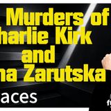 6093 The Murders of Charlie Kirk and Iryna Zarutska! Twitter/X Space