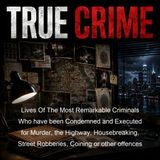 Lives Of The Most Remarkable Criminals Who have been Condemned and Executed for Murder the Highway Housebreaking Street Robberies Coining o…