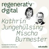 #70: sustainable natives eG — KI & Nachhaltigkeitsberatung – Fluch oder Segen? — Kathrin Jungehülsing & Mischa Burmester