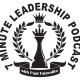 Episode 39 - 7 Minute Leadership