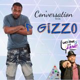 A Conversation With P Gizzo