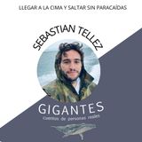 Llegar a la Cima y Saltar sin Paracaídas - Sebastian Téllez