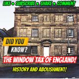 Did You Know | The Window Tax of England