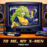 Episode 27: Rise of Apocalypse Part 1 Recap