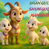 Shangulum Shungulum Mangulum