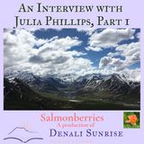 An Interview with Julia Phillips, Part 1
