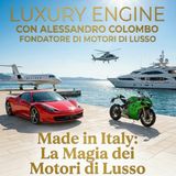 Le Eccellenze Italiane nei Motori di Lusso