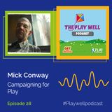 28: Campaigning For Play