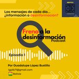 Episodio 1, Freno a la desinformación