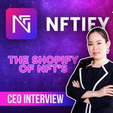 172. NFTify CEO interview | NFT Marketplace Creator For Small Businesses