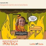 Despelote dentro de la Cancillería