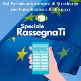 75 Speciale RassegnaTi - al Parlamento europeo di Strasburgo con Europhonica e Radio 6023