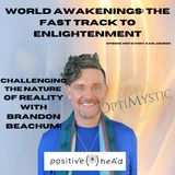 Challenging the Nature of Reality with Brandon Beachum