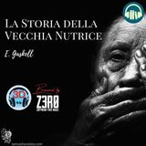 🔴 AUDIO BINAURALE 🔴 LA STORIA DELLA VECCHIA NUTRICE • E  Gaskell ☎ Audioracconto