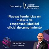 EP 29 El Dato weekly: Nuevas tendencias en materia de responsabilidad del oficial de cumplimiento