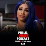 Episode 111 | “Safe Space” #SpeakingOut, AEW Dynamite/NXT Recap, + WWE & NBA’s New COVID-19 Cases