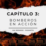 Capítulo 3: bomberos en acción