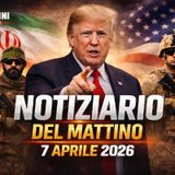 CAPIRE PRIMA DI CREDERE |Notiziario del mattino - 7 APRILE 2026