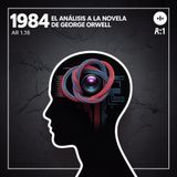 1984 ya no es ficción: Por qué Orwell predijo exactamente el 2026 (y es peor de lo que crees)