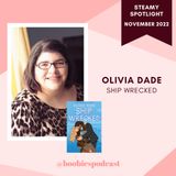 Steamy Spotlight: Interview with Olivia Dade