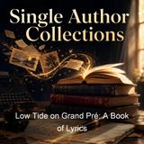Low Tide on Grand Pre A Book of Lyrics - Bliss Carman