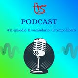 31- Il vocabolario: il tempo libero (all'aperto)