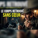 Sherlock Holmes face au corps sans cœur retrouvé à Londres | roman audio