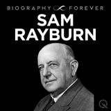 Sam Rayburn Biography Forever: Final Days Legacy and the Funeral That Drew Three Presidents to Bonham Texas