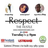 Respect The Hustle- People Empowerment Show After Labor Day! 215-383-5799