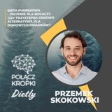 Przemek Skokowski w #PołączKropki-4 mity na temat cateringu dietetycznego