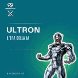 S1E10 Ultron: l'era della I.A.