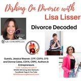 Divorce Decoded - Guests, Jessica Weaver & Donna Cates