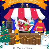 Adventskalender 2024 - Türchen 8