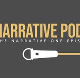 Episode 397- The Narrative Podcast