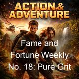 Fame and Fortune Weekly No 18 Pure Grit - Frank Tousey
