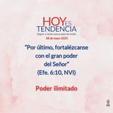 Poder ilimitado ~ Devocional de Jóvenes ~ 28 de mayo 2025