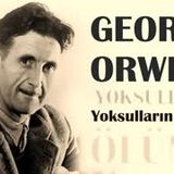 Yoksulların Ölümü  George Orwell sesli öykü