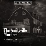 #48: The Real Amityville Horror - The DeFeo Murders and the Birth of a Legend