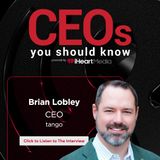 Brian Lobley Chief Executive Officer of tango | CEO's You Should Know