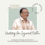 EP 9 - Healing An Injured Faith