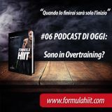#06 FormulaHIIT.com | Overtraining