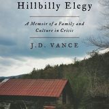 'Hillbilly Elegy' by J. D. Vance - Dueling Dialogues Ep.152