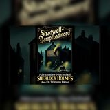 Shadwell: Mord im Dampfbad – Sherlock Holmes ermittelt | Sherlock Holmes Hörbuch