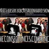 BZ's Saloon, 09.16.25,  The Consequences Commence