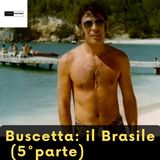 Tommaso Buscetta il Brasile  (Don Masino - 5° parte)