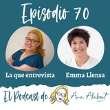 070.Emma Llensa y la frase que más me ha impactado sobre este podcast
