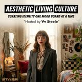 Aesthetic Living Culture - The Algorithm Knows Your Vibe