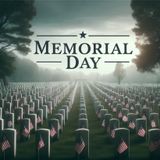 Memorial Day History - Honoring the Ultimate Sacrifice of America's Heroes