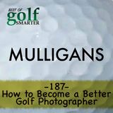 How to Become a Better Golf Photographer with RobertKaufman | #187